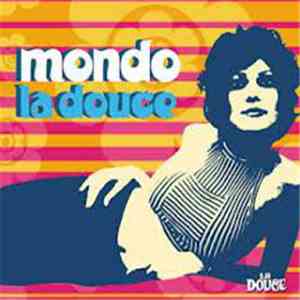 Various - Mondo La Douce download free