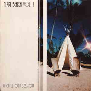 Various - Nikki Beach Vol. 1 (A Chill Out Session) download free