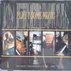 Various - Play I Some Music - Jah Works Instrumentals 1990-2001 download free