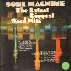 Various - Soul Machine - The Latest Biggest Soul Hits download free