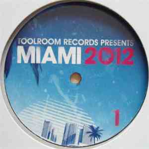 Various - Toolroom Records Presents Miami 2012 (Sampler 1) download free