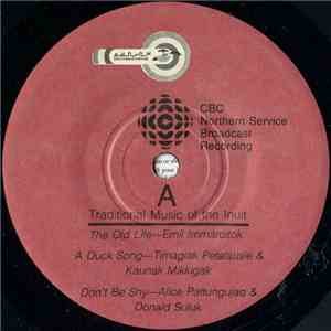 Various - Traditional Music Of the Inuit / Uniaqtut download free