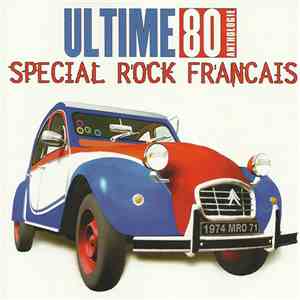 Various - Ultime 80 - Spécial Rock Français download free