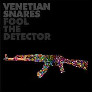 Venetian Snares - Fool The Detector download free